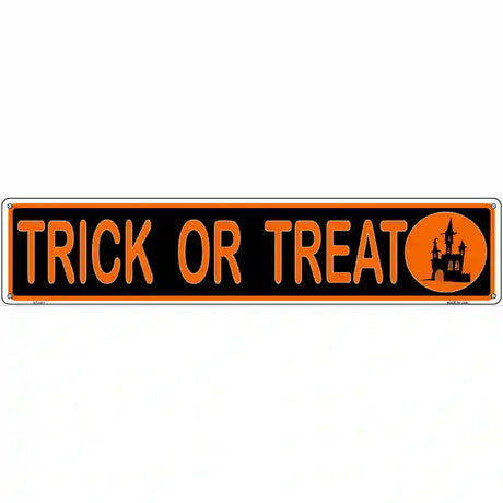 Trick Or Treat Novelty Metal Street Sign 24" x 5" (ST)