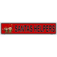 Santas Helper Novelty Metal Street Sign 24" x 5" (ST)