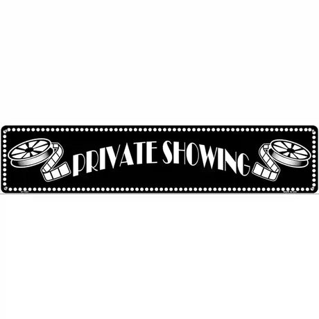 Private Showing Home Theater Novelty Metal Street Sign 24" x 5" (ST)