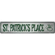 St Patricks Place Novelty Metal Street Sign 24" x 5" (ST)