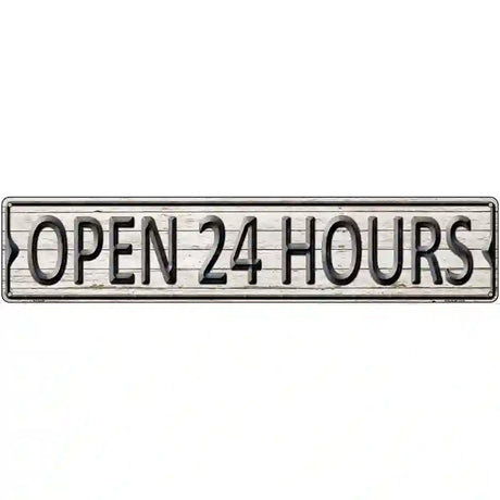 Open 24 Hours Novelty Metal Street Sign 24" x 5" (ST)