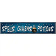 Spells Charms Potion Novelty Metal Street Sign 24" x 5" (ST)