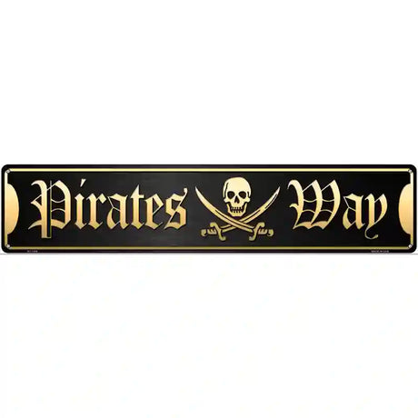 Pirates Way Novelty Metal Street Sign K-1359 24" x 5" (ST)