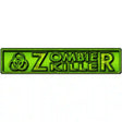 Zombie Killer Green Novelty Metal Street Sign 24" x 5" (ST)