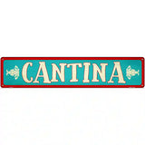 Cantina Teal Novelty Metal Street Sign 24" x 5" (ST)