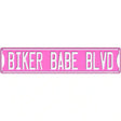 Biker Babe Pink Novelty Metal Street Sign 24" x 5" (ST)