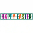 Happy Easter Novelty Metal Street Sign 24" x 5" (ST)