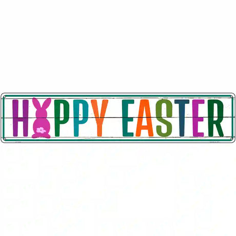 Happy Easter Novelty Metal Street Sign 24" x 5" (ST)