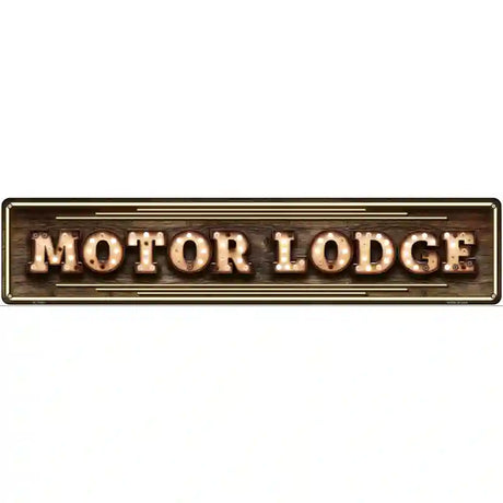 Motor Lodge Bulb Lettering Novelty Metal Street Sign 24" x 5" (ST)