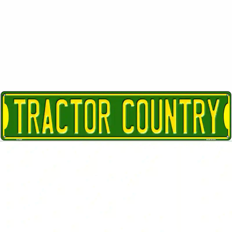 Tractor Country Novelty Metal Street Sign 24" x 5" (ST)