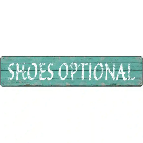 Shoes Optional Novelty Metal Street Sign 24" x 5" (ST)