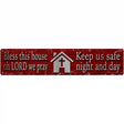 Bless This House Novelty Metal Street Sign 24" x 5" (ST)