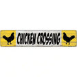 Chicken Crossing Novelty Metal Street Sign 24" x 5" (ST)