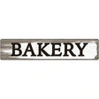 Bakery Novelty Metal Street Sign 24" x 5" (ST)