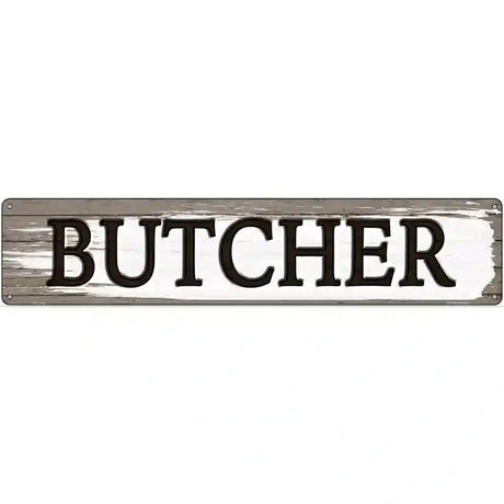 Butcher Novelty Metal Street Sign 24" x 5" (ST)