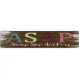 ASAP Novelty Metal Street Sign 24" x 5" (ST)