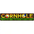 Cornhole Novelty Metal Street Sign 24" x 5" (ST)