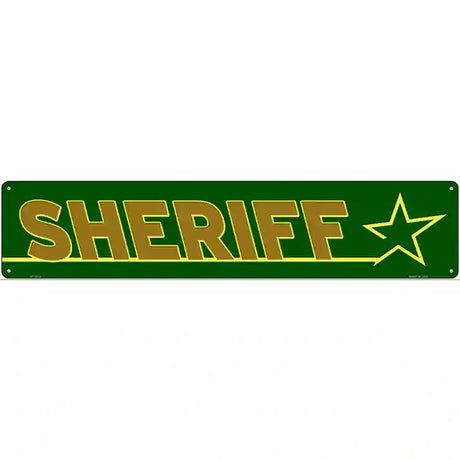 Sheriff Novelty Metal Street Sign 24" x 5" (ST)