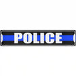 Police Blue Line Novelty Metal Street Sign 24" x 5" (ST)