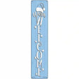 Warm Welcome Blue Novelty Metal Street Sign 24" x 5" (ST)