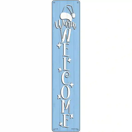 Warm Welcome Blue Novelty Metal Street Sign 24" x 5" (ST)