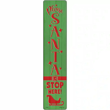 Santa Stop Here Green Novelty Metal Street Sign 24" x 5" (ST)