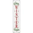 Warm Winter Wishes White Novelty Metal Street Sign 24" x 5" (ST)