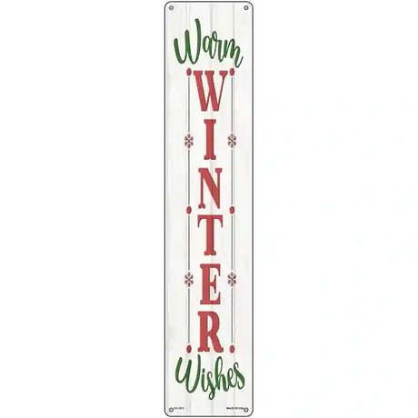 Warm Winter Wishes White Novelty Metal Street Sign 24" x 5" (ST)