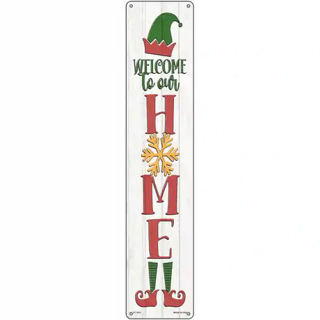 Welcome To Our Home White Novelty Metal Street Sign 24" x 5" (ST)