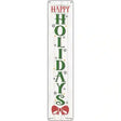 Happy Holidays White Novelty Metal Street Sign 24" x 5" (ST)