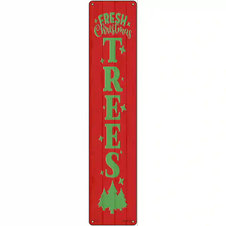 Fresh Christmas Trees Red Novelty Metal Street Sign 24" x 5" (ST)