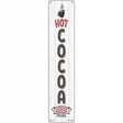 Hot Cocoa White Novelty Metal Street Sign 24" x 5" (ST)