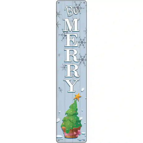 Be Merry Novelty Metal Street Sign 24" x 5" (ST)