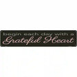 Grateful Heart Novelty Metal Street Sign 24" x 5" (ST)