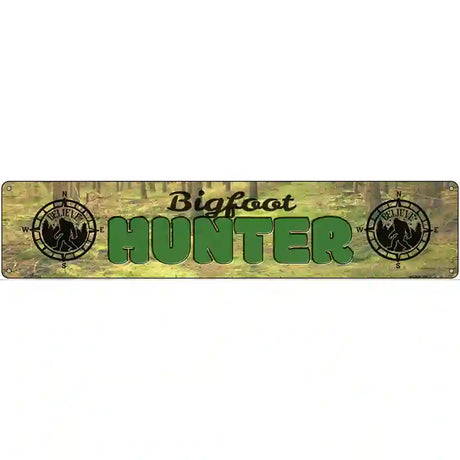 Bigfoot Hunter Novelty Metal Street Sign 24" x 5" (ST)