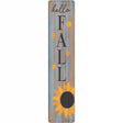 Hello Fall Sunflower Novelty Metal Street Sign 24" x 5" (ST)