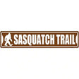 Sasquatch Trail Novelty Metal Street Sign 24" x 5" (ST)