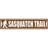 Sasquatch Trail Novelty Metal Street Sign 24" x 5" (ST)