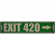 Exit 420 Right Novelty Metal Street Sign 24" x 5" (ST)