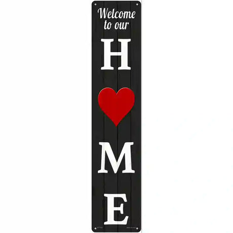 Home Heart Novelty Metal Street Sign 24" x 5" (ST)