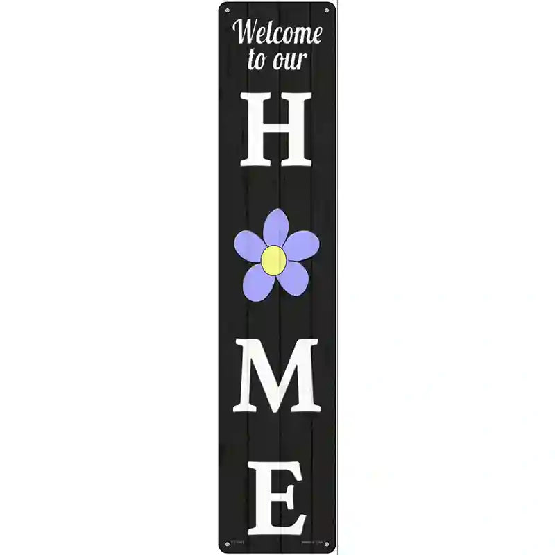 Home Flower Novelty Metal Street Sign 24" x 5" (ST)