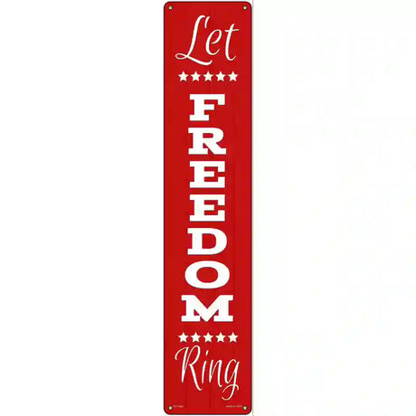 Let Freedom Ring Red Novelty Metal Street Sign 24" x 5" (ST)