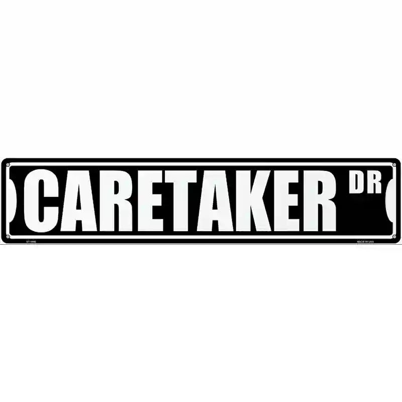 Caretaker Dr Novelty Metal Street Sign 24" x 5" (ST)