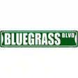 Bluegrass Blvd Novelty Metal Street Sign 24" x 5" (ST)