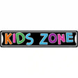 Kids Zone Novelty Metal Street Sign 24" x 5" (ST)