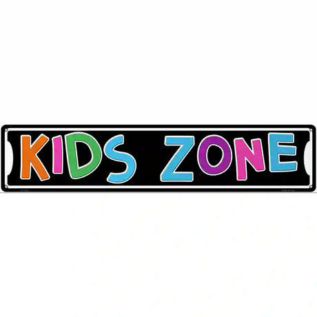 Kids Zone Novelty Metal Street Sign 24" x 5" (ST)