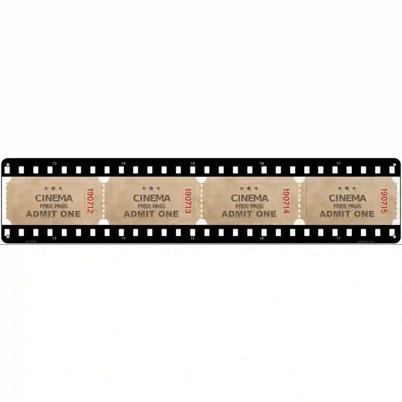 Cinema Ticket Admit One Novelty Metal Street Sign 24" x 5" (ST)