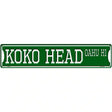 Koko Head Oahu HI Novelty Metal Street Sign 24" x 5" (ST)