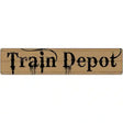 Train Depot Streaked Novelty Metal Street Sign 24" x 5" (ST)