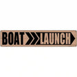 Boat Launch Right Novelty Metal Street Sign 24" x 5" (ST)